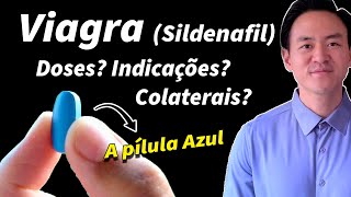 Viagra (sildenafil) como funciona? doses e colaterais