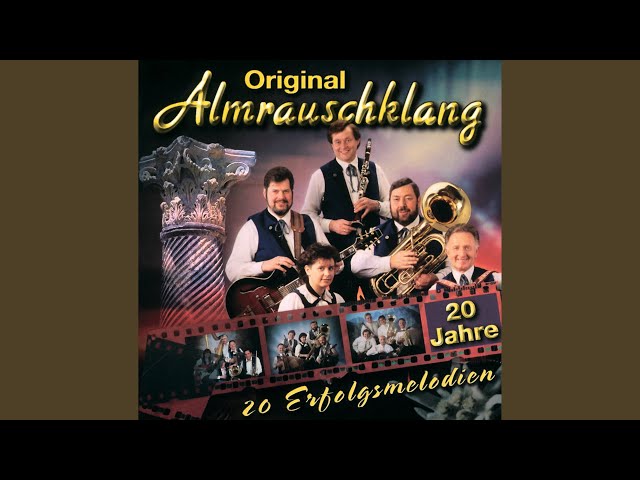 Original Almrauschklang - Vielen Dank an unsere Freunde