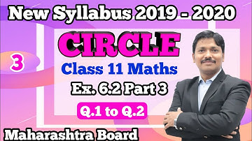 Circle Ex.6.2 Part 3 | Class 11 Maths | Maharashtra Board | Dinesh Sir