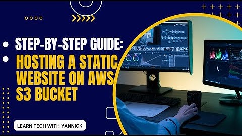 Step-by-Step Guide: Hosting a Static Website on AWS S3 Bucket