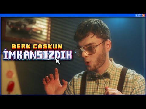 Berk Coşkun - İmkansızdık (Official Video)