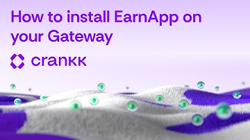 How to install EarnApp on your Gateway