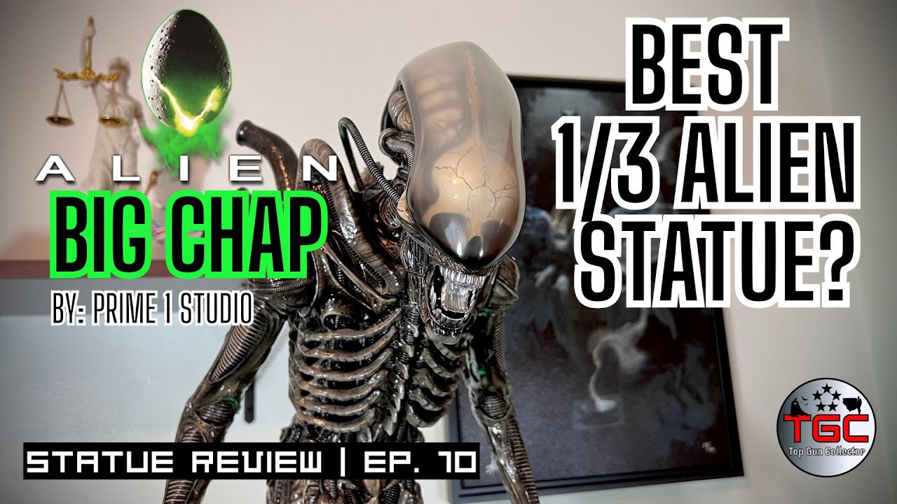 Alien Big Chap 1/3 by Prime 1 Studio | Statue Review Ep. 10