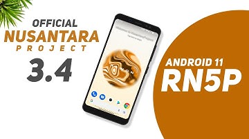 Nusantara Project 3.4 Official For Redmi Note 5 Pro | Android 11 | November 2021 Security Update