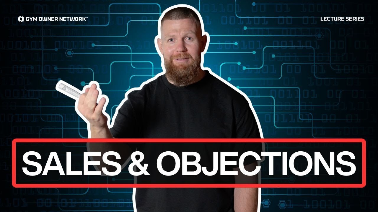 Stop Losing Gym Sales: Master Objections Like A Pro - YouTube