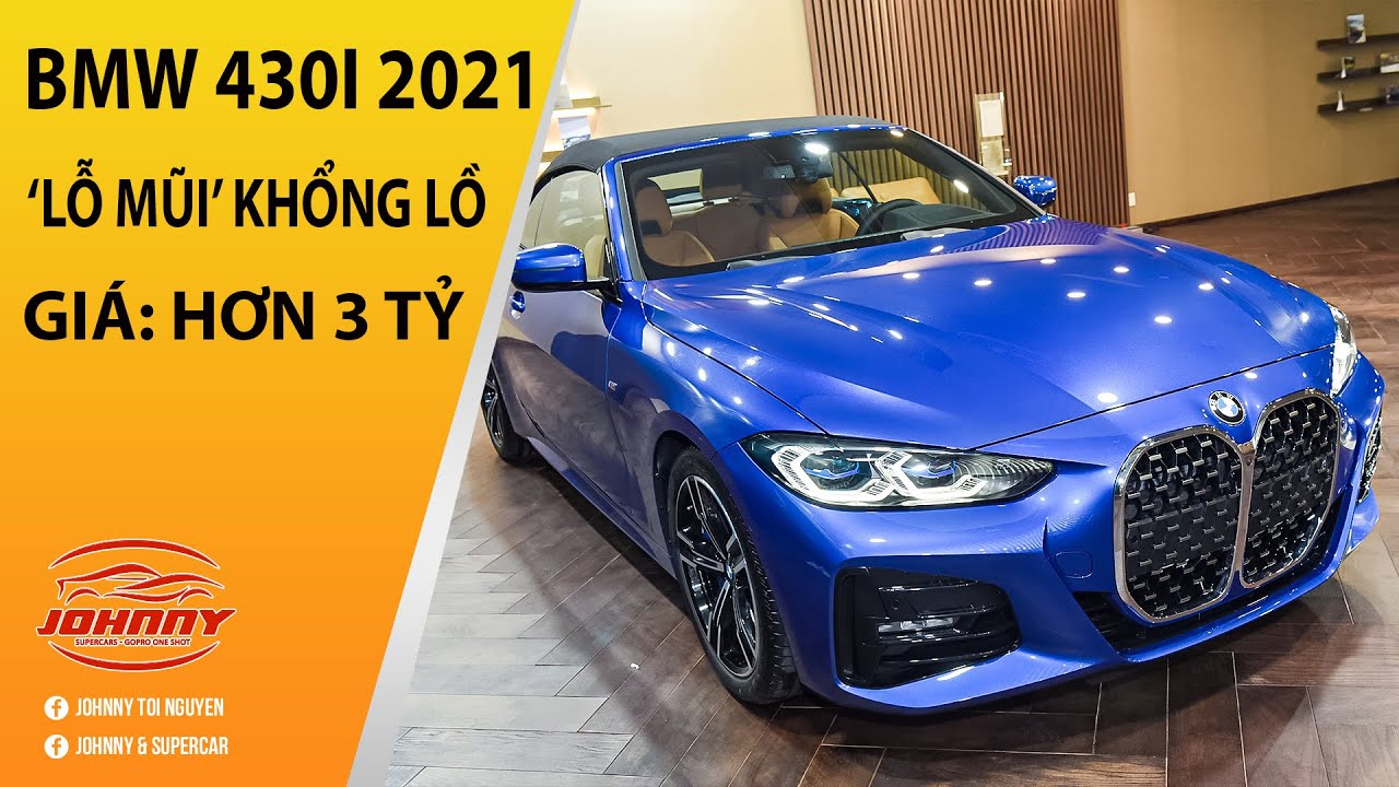 Trải nghiệm BMW 430i Convertible 2021 - 'Lỗ Mũi' Siêu To Khổng Lồ giá hơn 3,3 tỷ đồng