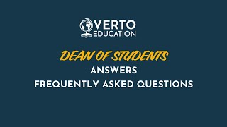 Verto's Dean of Students Answers Frequently Asked Questions