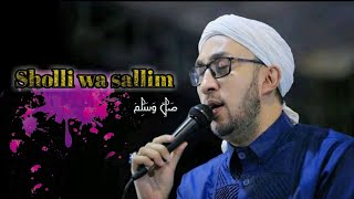 Sholli wa sallim ya salam صَلِّ وَسَلِّمْ يَاسَلَا full lirik Az Zahir
