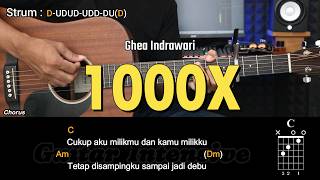1000X - Ghea Indrawari | Tutorial Chord Gitar Mudah dan Lirik
