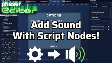 Play Audio with Script Nodes in Phaser Editor v4