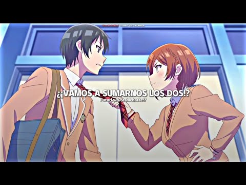 Class no Daikirai na Joshi | Koibito Ijou, Suki Miman | Op. Full Sub. Español • Romaji 『AMV』🔥