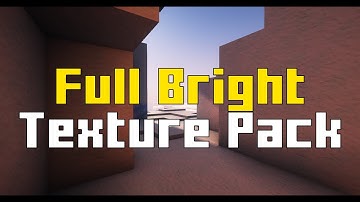 Full Bright Texture Pack 1.20.2 - Download & Install Full Bright Texture Pack for Minecraft 1.20.2