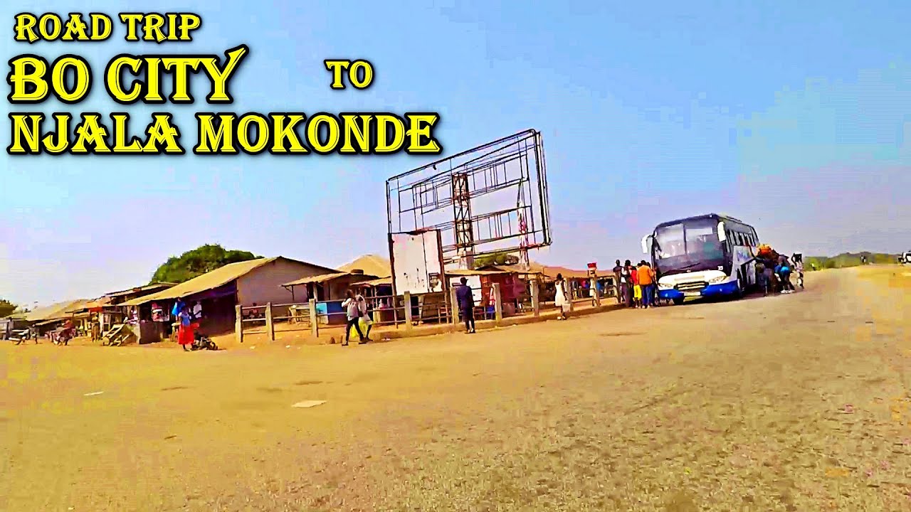 Road Trip - Bo City To Njala Mokonde (Sierra Leone 2020 Vlog #6) - Sierra Network