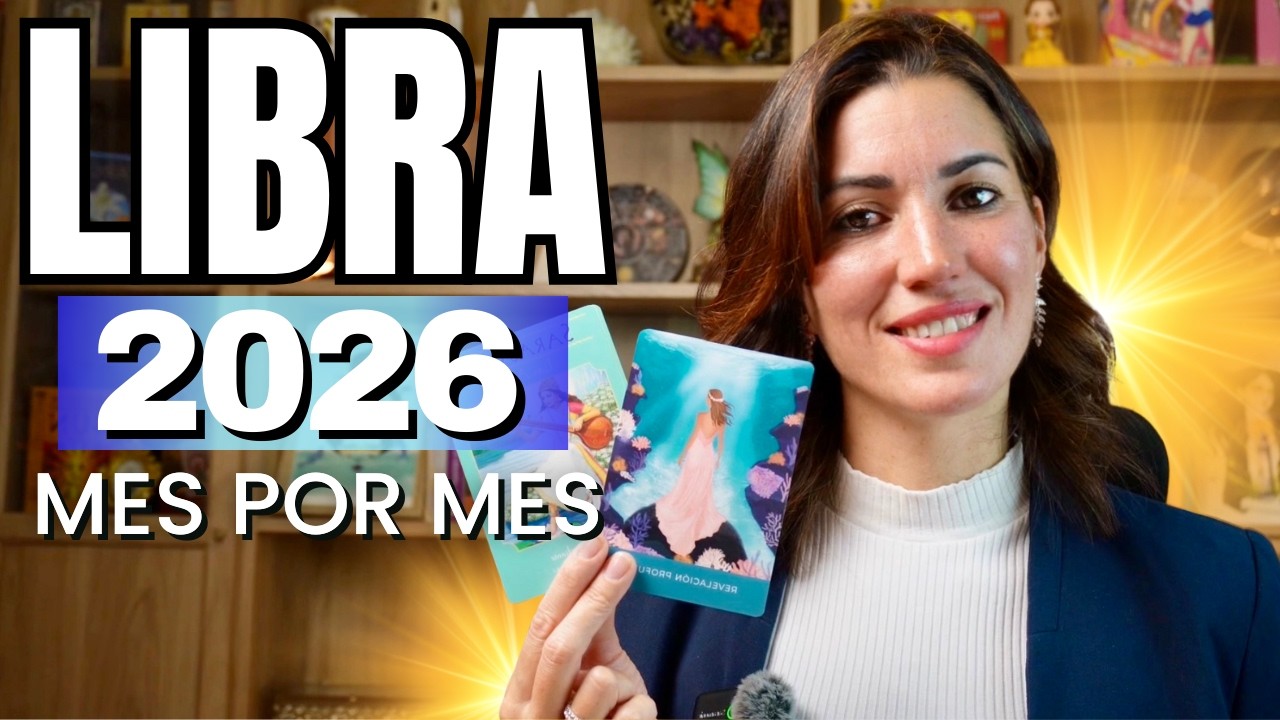 LIBRA 2026 🔱MES A MES🔱¡INMENSAS alegrías! Y por fin todo se da para ti • Tarot de todo el año