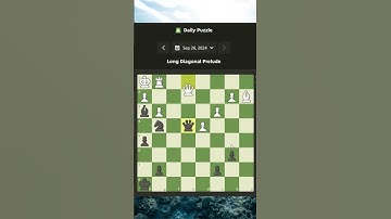 Chess.com Daily Puzzle 26 September 2024 Long Diagonal Prelude #shorts