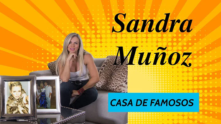 Casa de famosos: Sandra Muoz