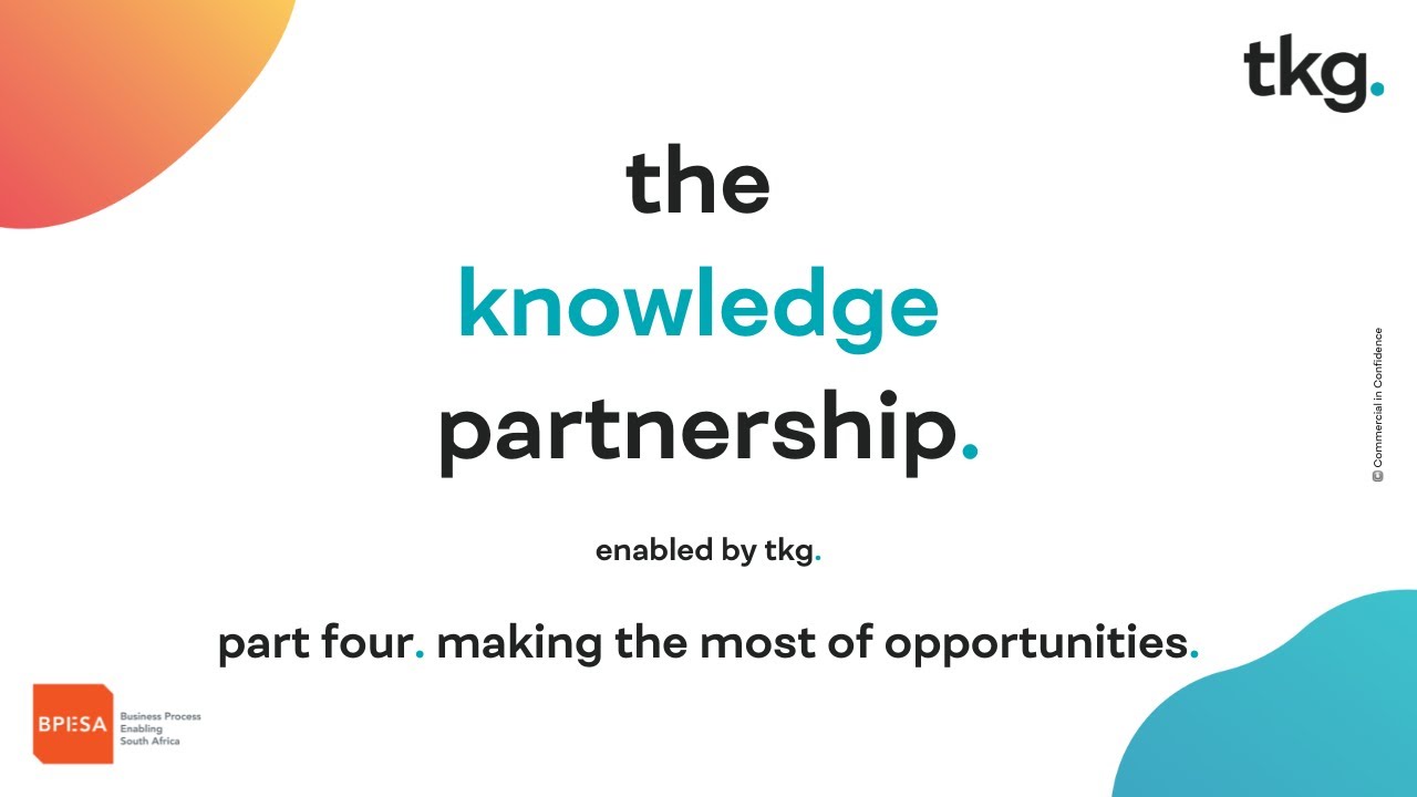 The Knowledge Partnership Masterclass Series: Making the Most of Opportunities (Part 4 of 4).