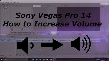 How To Increase Volume | Sony Vegas Pro 14