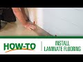 How To: Install Laminate Flooring