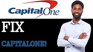 How To Fix Available Credit Not Updating On Capital One (2025)