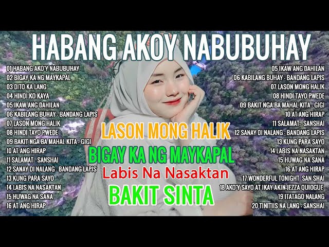 Habang Ako'y Nabubuhay  🌲 All Original Tagalog Love Songs 2023🌲PAMATAY PUSONG KAN class=