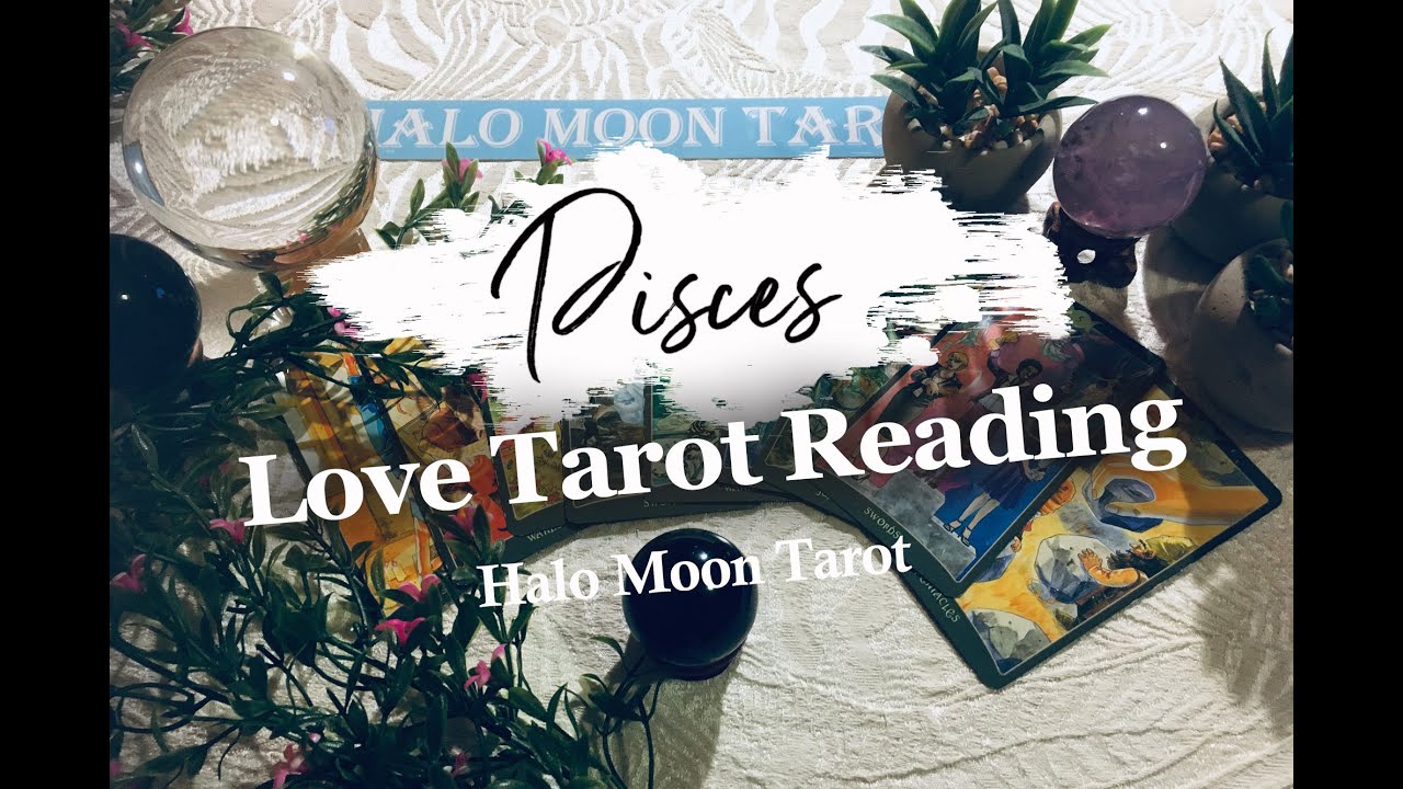 PISCES  LOVE TAROT - OBSESSED AND TRYING TO FIND A WAY TO APPROACH THIS
