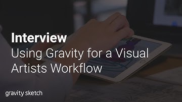 Using Gravity Sketch for a visual artists workflow - Interview