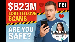 FTC Reports $823 Million Lost to Romance Scams – Are You at Risk?