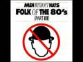 Men Without Hats - Folk of the 80's