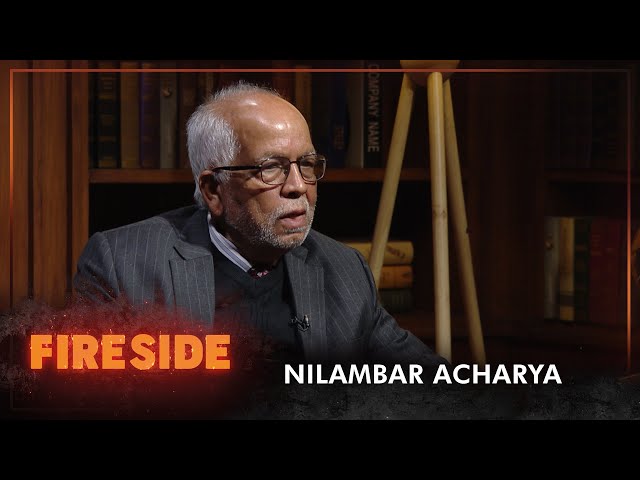 Nilambar Acharya (Former Ambassador to India)  | Fireside | 17 January 2022