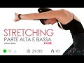 Stretching: Esercizi Di Allungamento Muscolare Per Tutto Il Corpo