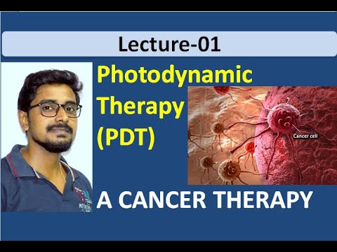 Photodynamic Therapy (PDT)-1||A Cancer Therapy