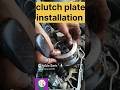 clutch plate pressure plate installation #tiktok #automobile #repairhacks #viral #diy #diyideas