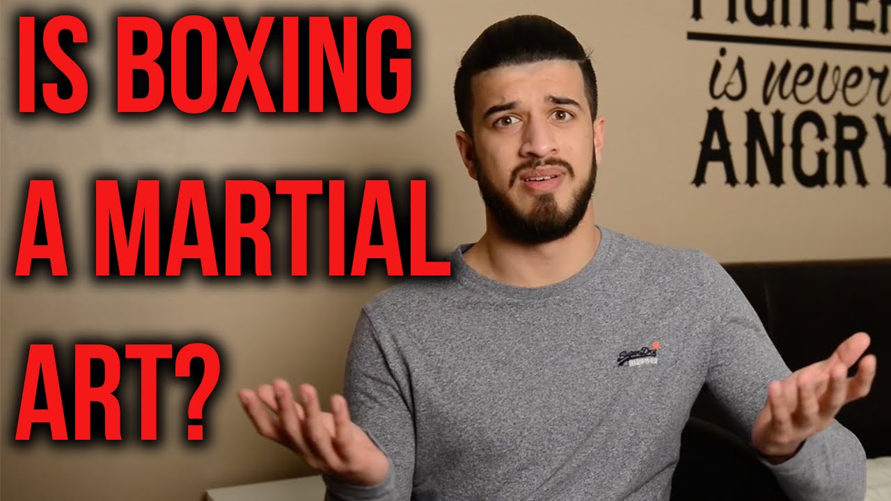 IS BOXING A MARTIAL ART!? YouTube