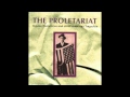 The Proletariat - Ten Years