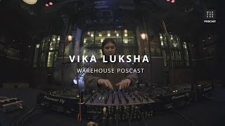 WAREHOUSE PODCAST 170 - VIKA LUKSHA