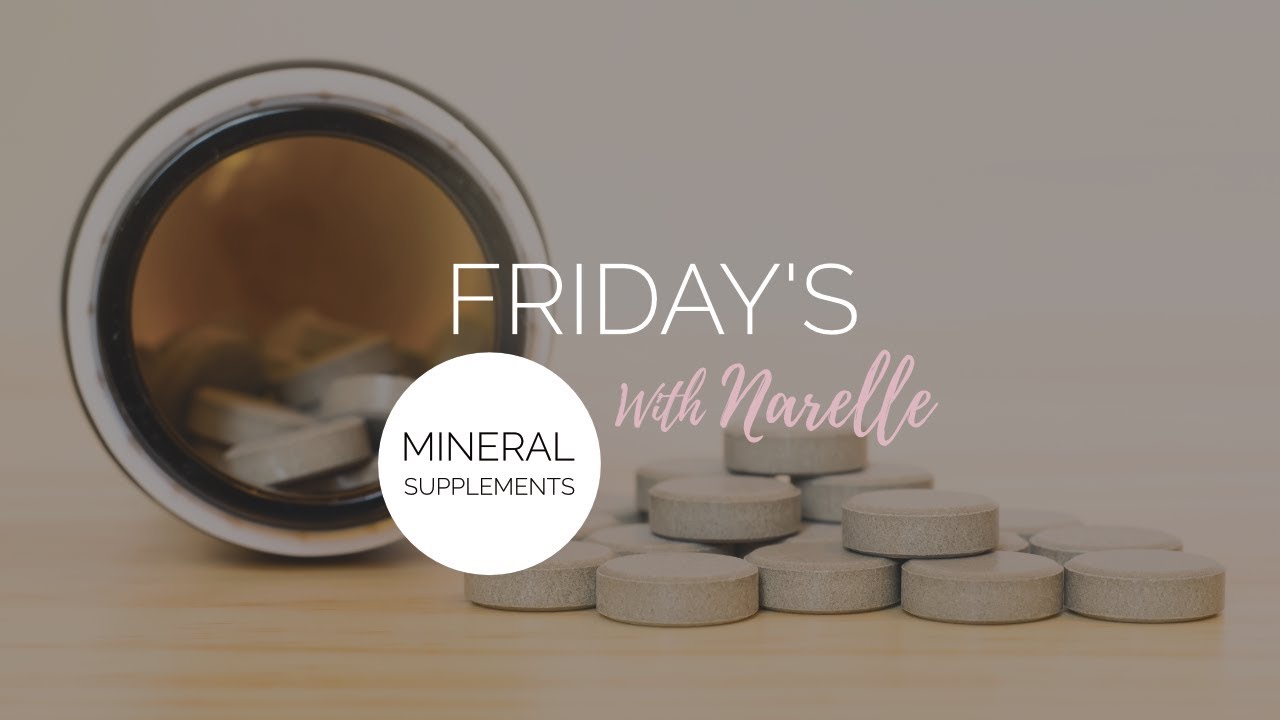 minerals meaning FridaysWithNarelle: Mineral Supplements