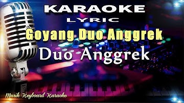 Goyang Duo Anggrek Karaoke Tanpa Vokal