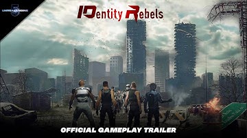 iDentity Rebels Official Gameplay Trailer!