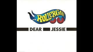 Rollergirl - Dear Jessie (Radio Edit)