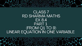 ex 8.4 rd Sharma maths class 7// part 1 from q1 to 9 // linear equation in one variable// screenshot 1
