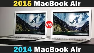 2015 Macbook Air 13.3 Vs 2014 Macbook Air 13.3