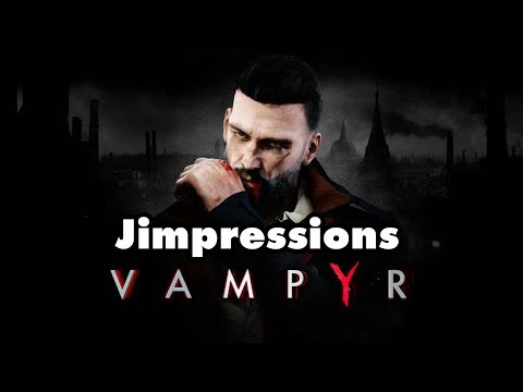 Vampyr - Janky Vampy Sincerity (Jimpressions)