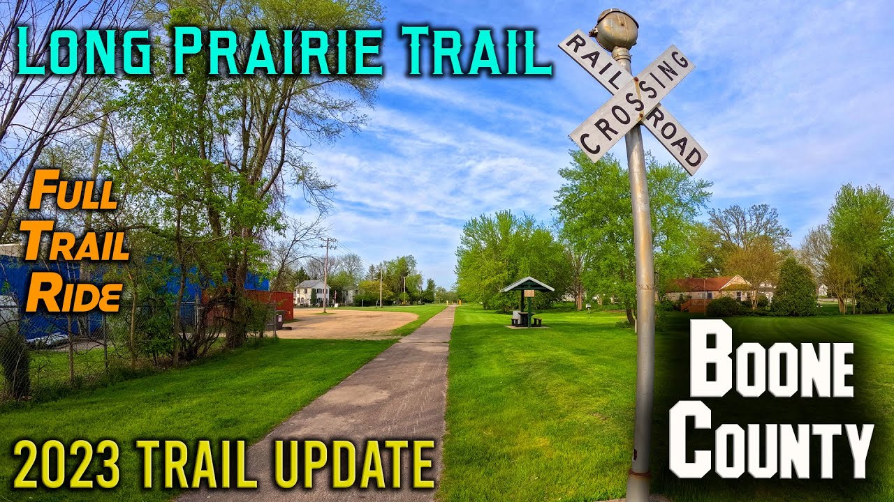 Long Prairie Trail 2023 Trail Update Full Trail Round Trip May