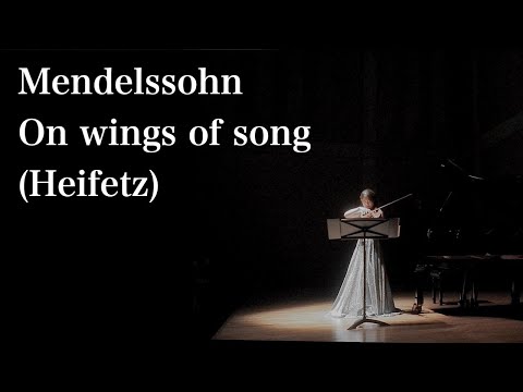 Mendelssohn : On Wings Of Song /メンデルスゾーン : 歌の翼に  MaoIto 伊藤万桜