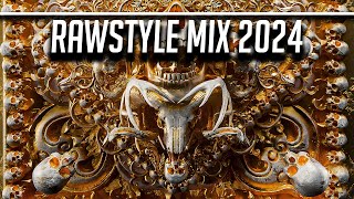Rawstyle Mix 2024 - Rawstyle / Hardstyle / Hardcore