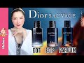 Dior Sauvage Parfum vs EDP vs EDT #รีวิวน้ำหอมผู้ชาย เปรียบเทียบ 2019 กลิ่นไหนดี