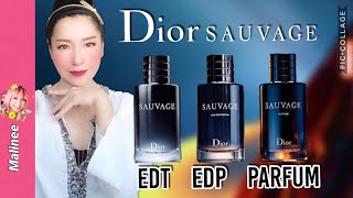 Dior Sauvage Parfum vs EDP vs EDT #รีวิวน้ำหอมผู้ชาย เปรียบเทียบ 2019 กลิ่นไหนดี