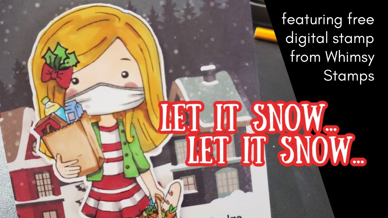 Whimsy Stamps Free Digital Stamp Jessica Lynn Original Christmas 2020 Christmas Card Copics Digi