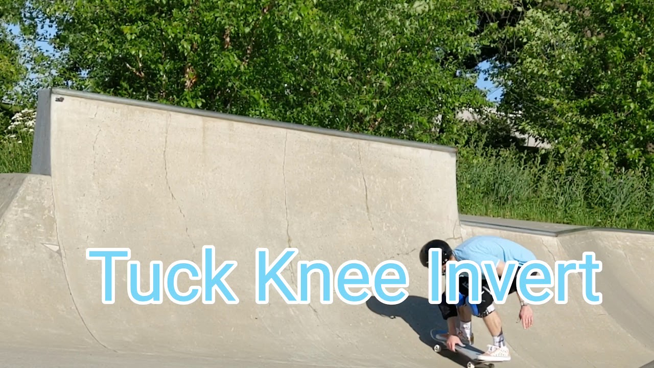 Tuck Knee Invert Skateboarding YouTube